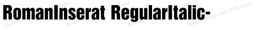 RomanInserat RegularItalic字体转换